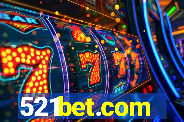 521bet.com