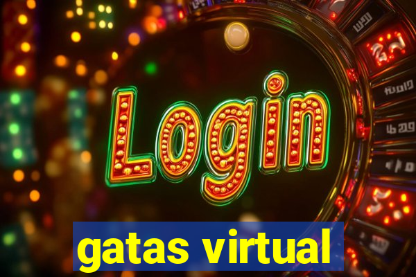 gatas virtual