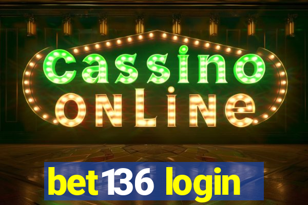 bet136 login