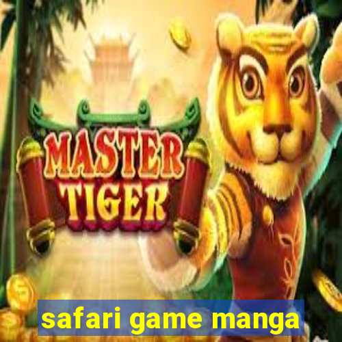 safari game manga