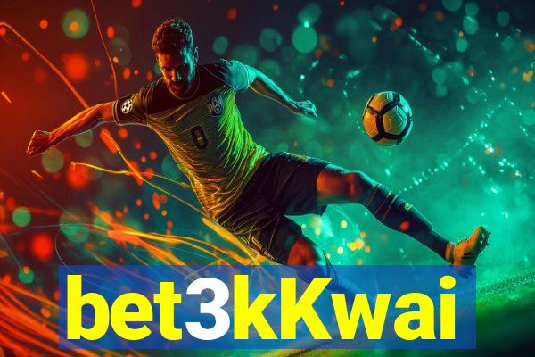 bet3kKwai