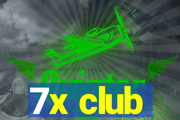 7x club