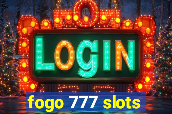 fogo 777 slots