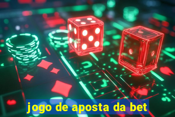 jogo de aposta da bet