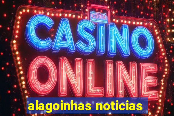 alagoinhas noticias