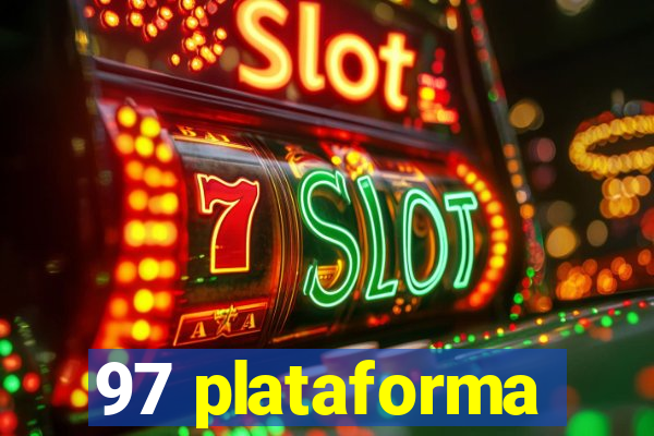 97 plataforma