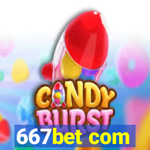 667bet com