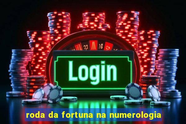 roda da fortuna na numerologia