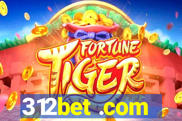 312bet .com