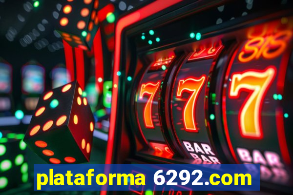 plataforma 6292.com