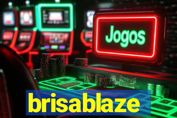 brisablaze