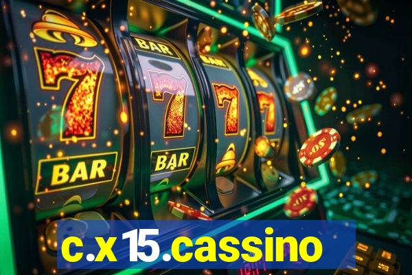 c.x15.cassino