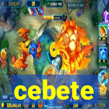 cebete