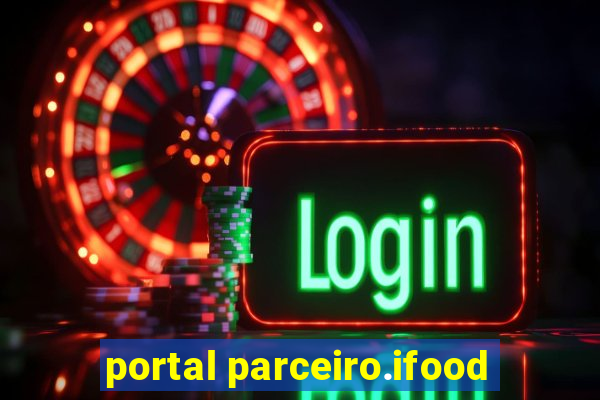 portal parceiro.ifood