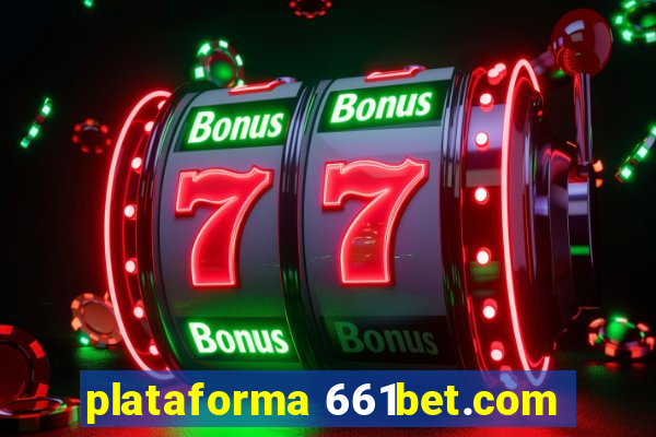 plataforma 661bet.com