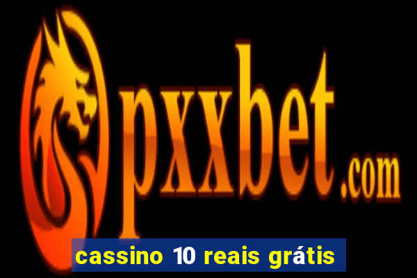 cassino 10 reais grátis