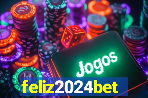 feliz2024bet