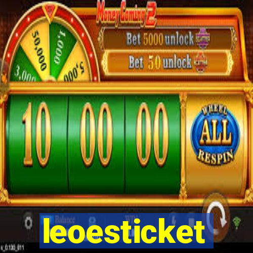 leoesticket