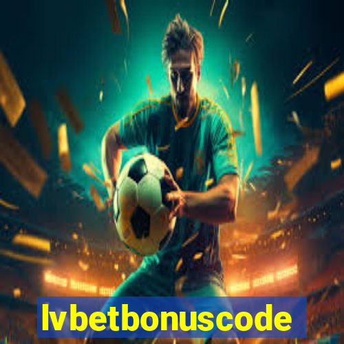 lvbetbonuscode