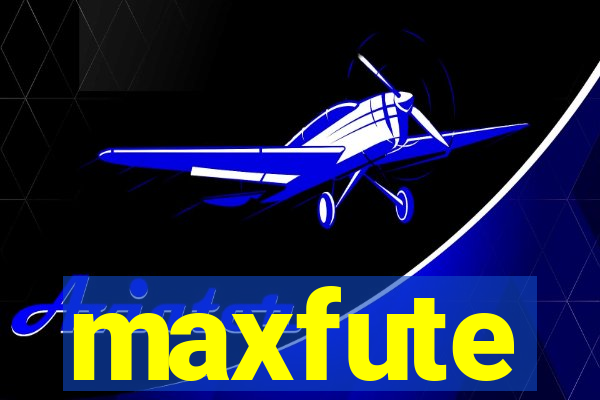 maxfute