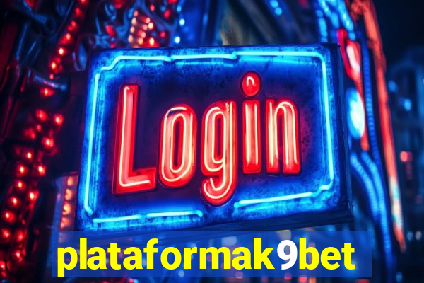 plataformak9bet