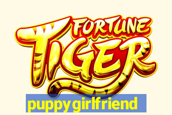 puppygirlfriend