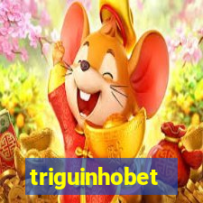 triguinhobet